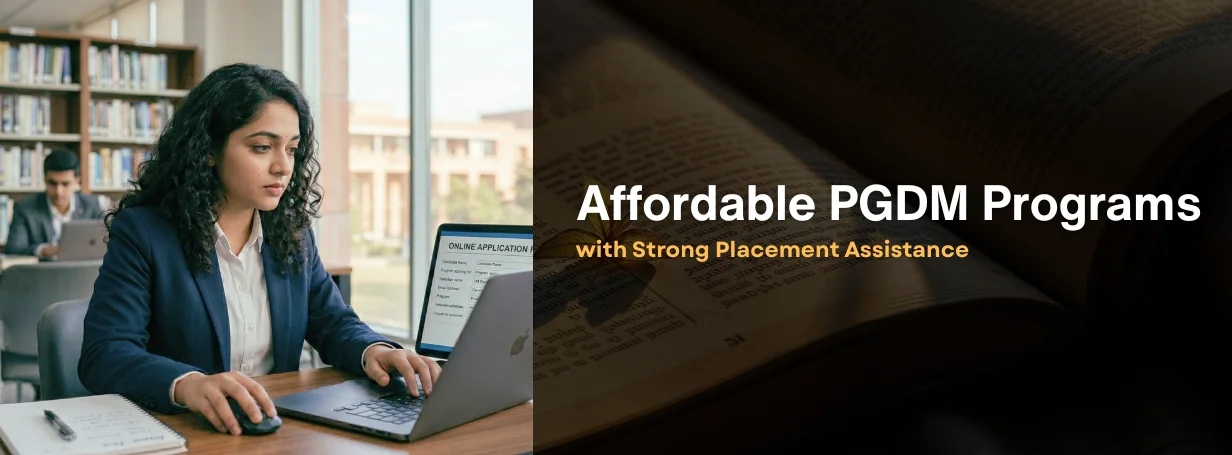 Affordable PGDM Programs with Strong Placement Assistance (2026)